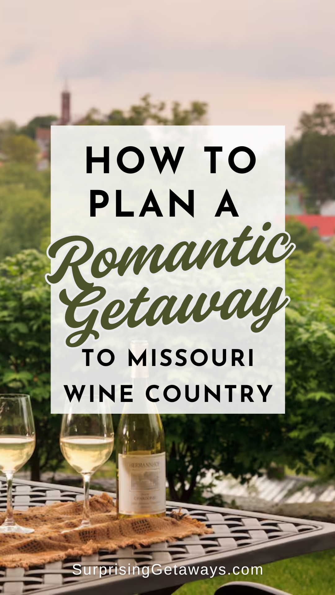 Romantic Getaways to Missouri Wine Country