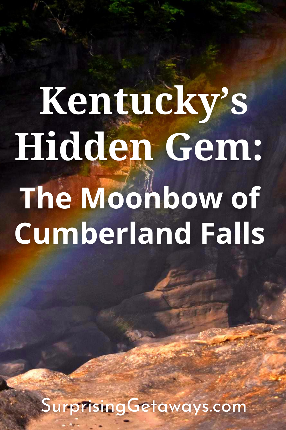 How to See Kentucky's Moonbow