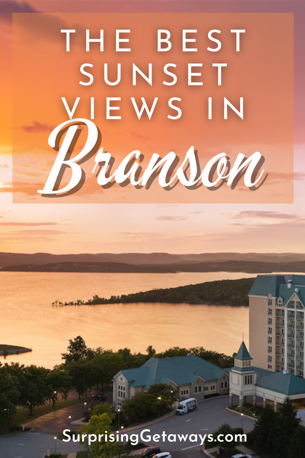 The Best Sunsets and Sunrises in Branson, Missouri