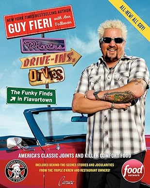 Diners, Drive-Ins, and Dives: The Funky Finds in Flavortown: America's Classic Joints and Killer Comfort Food