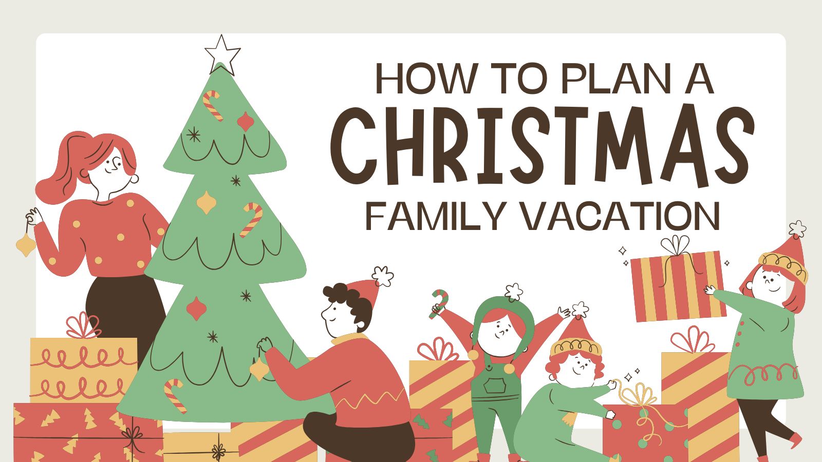 How to Create a Christmas Family Vacation the Family will Love